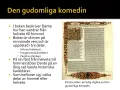 Första sidan i en tidig utgåva av Dante Alighieris Den gudomliga komedin, med en stor initial.