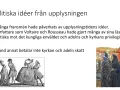 Upplysningens idéer, som kritiserade kungamakt och privilegier, var orsaker till franska revolutionen. Bilden visar samtida illustrationer.