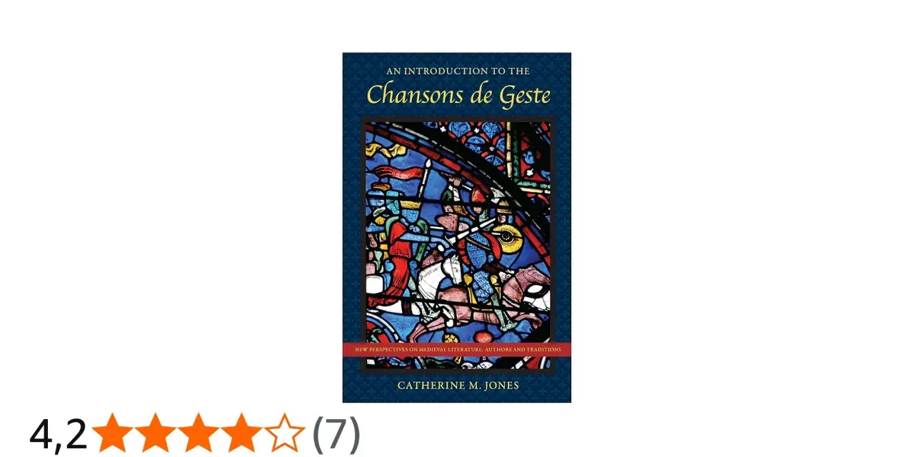 Bokomslag för "An Introduction to the Chansons de Geste" med en färgglad glasmålning av riddare.