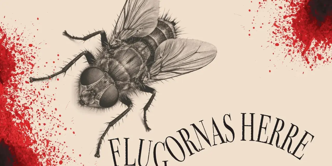 En närbild av en stor fluga med blodstänk och texten "Flugornas herre budskap".