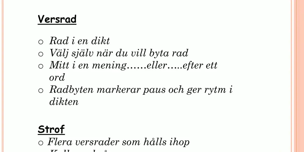 Text om vers och strof, där strof är ett synonym till lyrik. Beskriver radbrytningar och rytm.