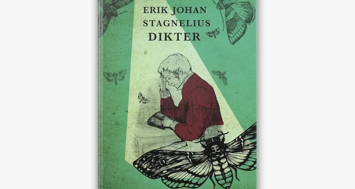 Bokomslag för Erik Johan Stagnelius dikter, med en man i rött som läser, omgiven av fjärilar och nattflyn.