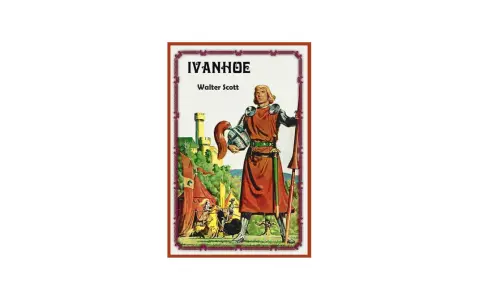 Omslag till Ivanhoe av Walter Scott. En riddare står framför ett slott med ett tältläger i bakgrunden.
