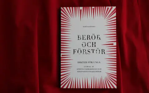 En bok med titeln "Berör och förstör", dikter för unga, i urval av Athena Farrokhzad och Kristofer Folkhammar. Kanske en samling som inspirerar till nya bo bergman dikter.