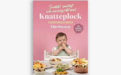 Barnmatboken "Knatteplock" av Elin Oresten med en bebis som äter. Recept från 6 månader.