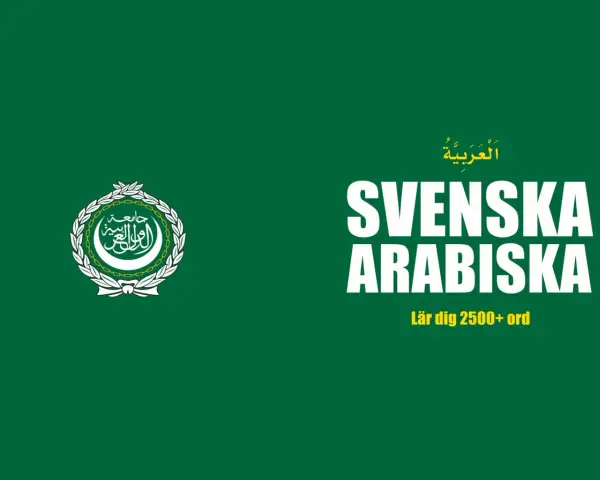 Grön bakgrund med logotyp och texten "SVENSKA ARABISKA". Lär dig 2500+ ord.