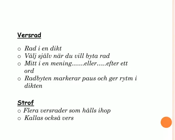 Text om vers och strof, där strof är ett synonym till lyrik. Beskriver radbrytningar och rytm.