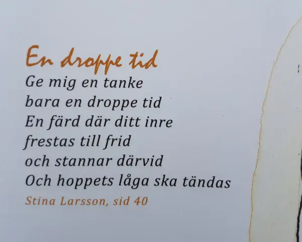 En dikt om havet, "En droppe tid", av Stina Larsson. En inre resa som leder till frid och hopp.