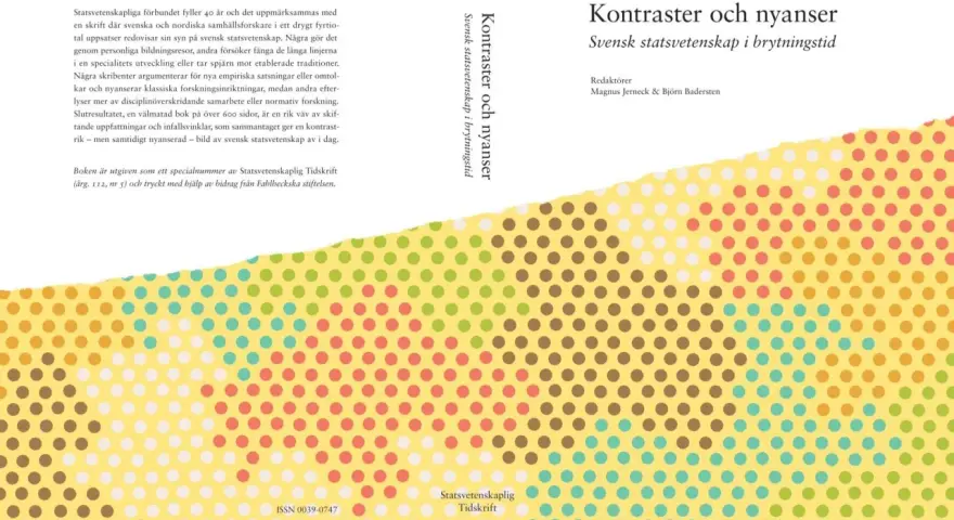 Boken "Kontraster och nyanser: Svensk statsvetenskap i brytningstid" utforskar olika litteraturvetenskapliga begrepp och perspektiv inom ämnet.